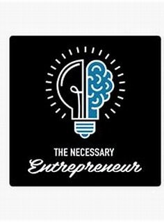 Mike McFall was featured on The Necessary Entrepreneur Podcast | Growing vs. Getting Better and More